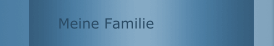 Meine Familie